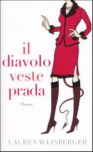 [The Devil Wears Prada 01] • Il Diavolo Veste Prada